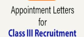 Appointment Letters for Class III Recruitment